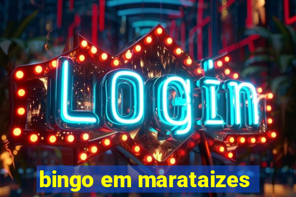 bingo em marataizes